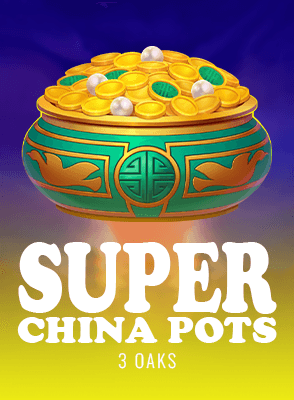 Super China Pots