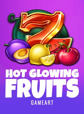 Hot Glowing Fruits