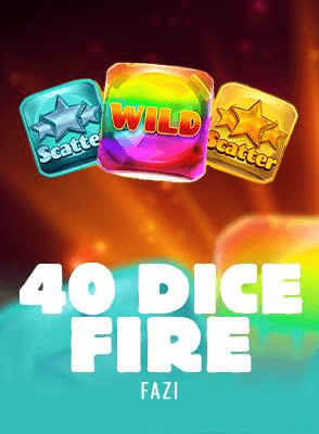 40 Dice Fire