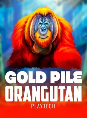 Gold Pile: Orangutan!
