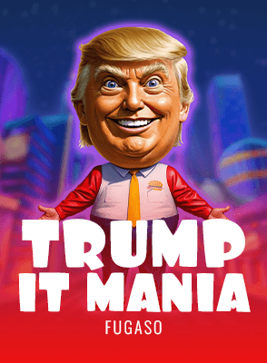Trump it Mania