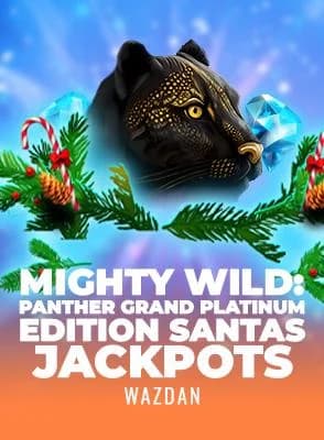 Mighty Wild: Panther Grand Platinum Edition Santas Jackpots
