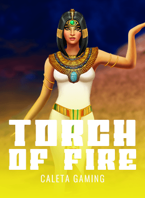 Torch Of Fire