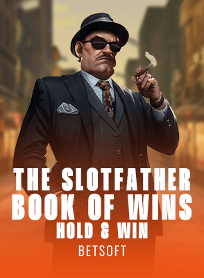 The Slotfather: Book of Wins – HOLD & WIN