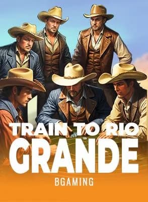 Train to Rio Grande