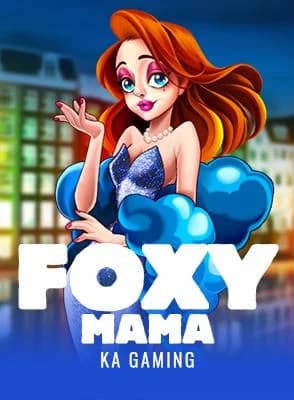 Foxy Mama