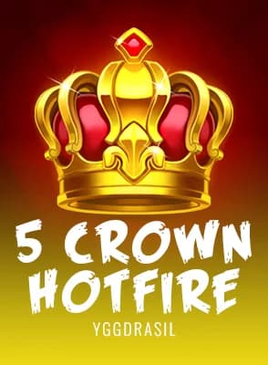 5 Crown Hotfire