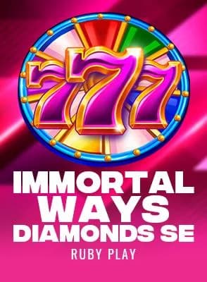 Immortal Ways Diamonds SE