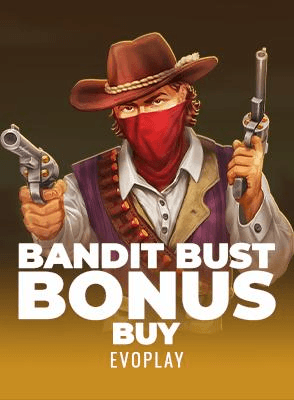 Bandit Bust Bonus Buy