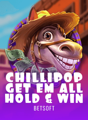 CHILLIPOP: GET EM ALL – HOLD & WIN