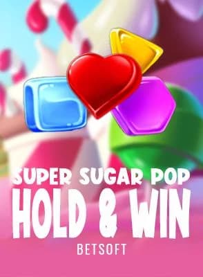 Super Sugar Pop – HOLD & WIN