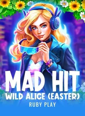 Mad Hit Wild Alice (Easter)