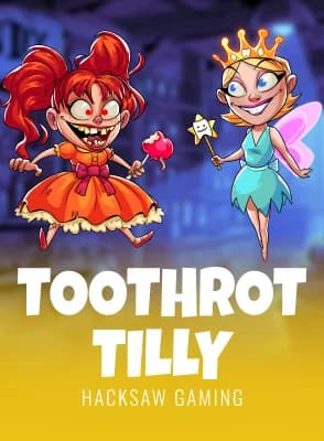 Toothrot Tilly