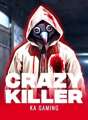 Crazy Killer