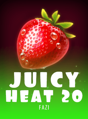 Juicy Heat 20