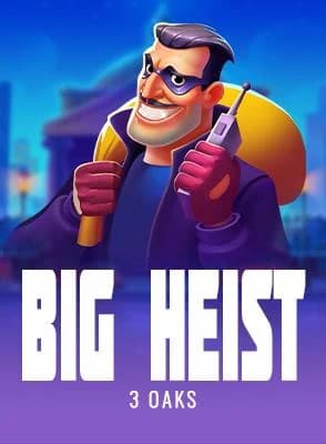 Big Heist
