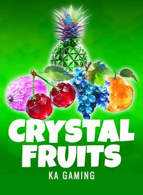 Crystal Fruits