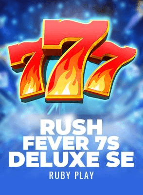 Rush Fever 7s Deluxe SE
