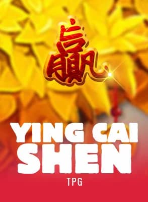Ying Cai Shen