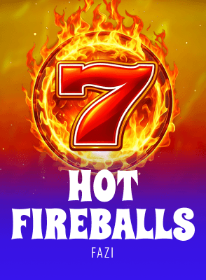 Hot Fireballs