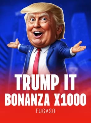 Trump It Bonanza x1000