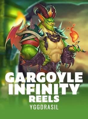 Gargoyle Infinity Reels