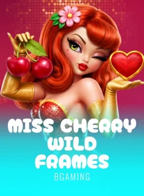 Miss Cherry Wild Frames