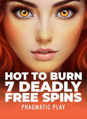 Hot to Burn 7 Deadly Free Spins