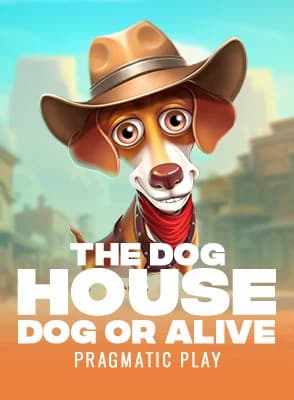 The Dog House - Dog or Alive
