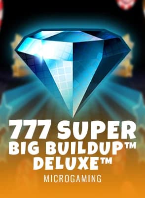 777 Super BIG BuildUp Deluxe