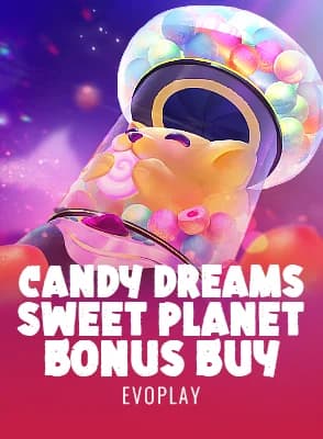Candy Dreams Sweet Planet Bonus Buy