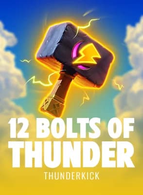 12 Bolts of Thunder