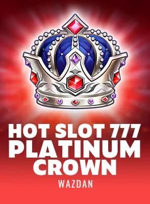 Hot Slot 777 Platinum Crown