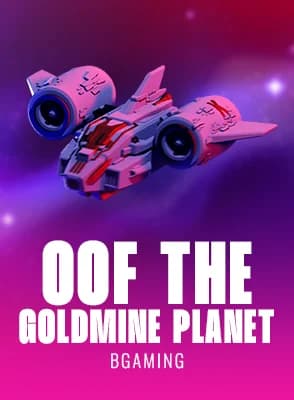 OOF The Goldmine Planet