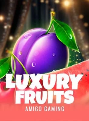 Luxury Fruits