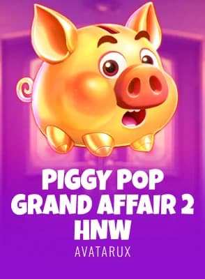 Piggy Pop Grand Affair 2 HnW