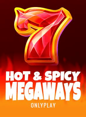 Hot & Spicy Megaways