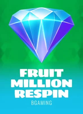 Fruit Million Respin