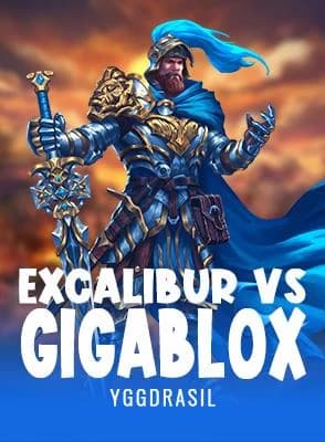 Excalibur Vs GigaBlox
