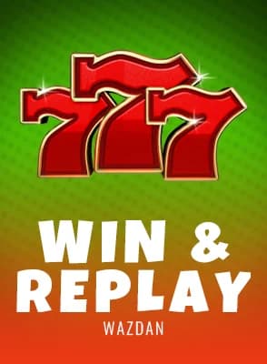 Win & Replay