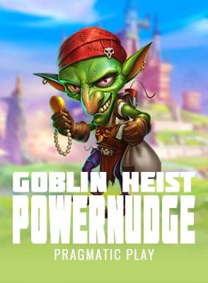 Goblin Heist Powernudge