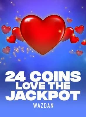 24 Coins Love the Jackpot