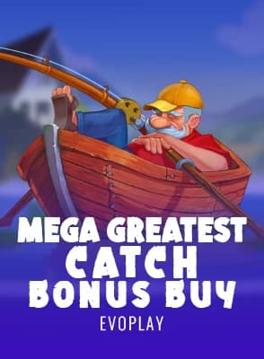 Mega Greatest Catch Bonus Buy