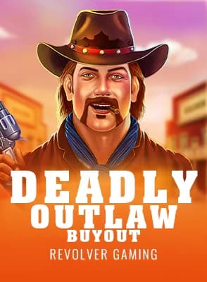 Deadly Outlaw - Buyout