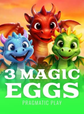 3 Magic Eggs