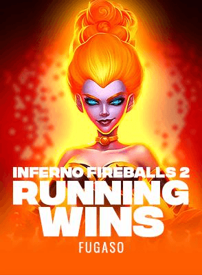 Inferno Fireballs 2 - Running Wins