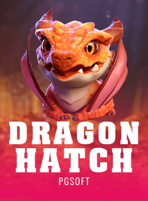 Dragon Hatch