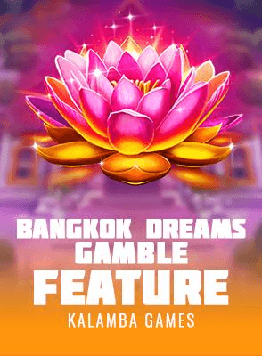 Bangkok Dreams Gamble Feature