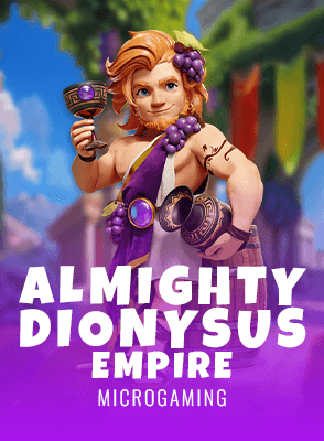 Almighty Dionysus Empire