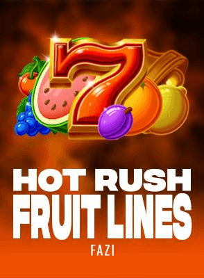 HOT RUSH Fruit Lines